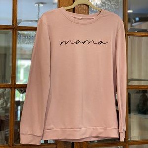 Blush pink “Mama” pullover sweatshirt. Crew neck. Super soft. Size M.